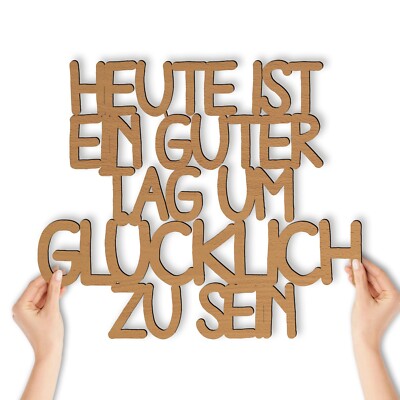Guter Tag um glücklich zu sein Wanddeko Schriftzug aus Holz I Geschenk Familie
