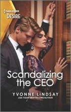 Scandalizing the CEO: A Workplace Romance (Clashing Birthrights, 2) - VERY GOOD