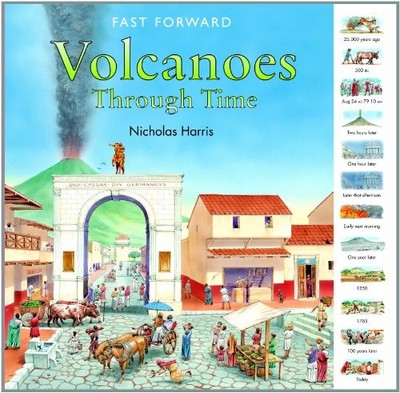 Volcanoes Through Time (Fast Forward), Harris, Nathanie