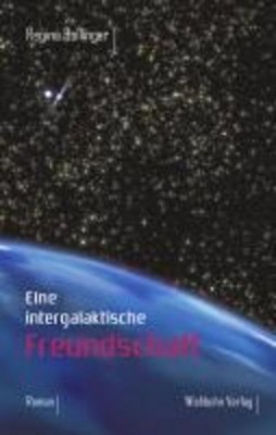 Eine intergalaktische Freundschaft, Regina Bollinger