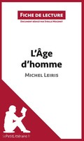 Lepetitlitteraire (U. A.) | L'ÂGe D'homme de Michel Leiris (Fiche de Lecture)