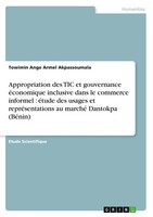 Towimin Ange Armel Akpassoumala | Appropriation Des Tic Et Gouvernance...