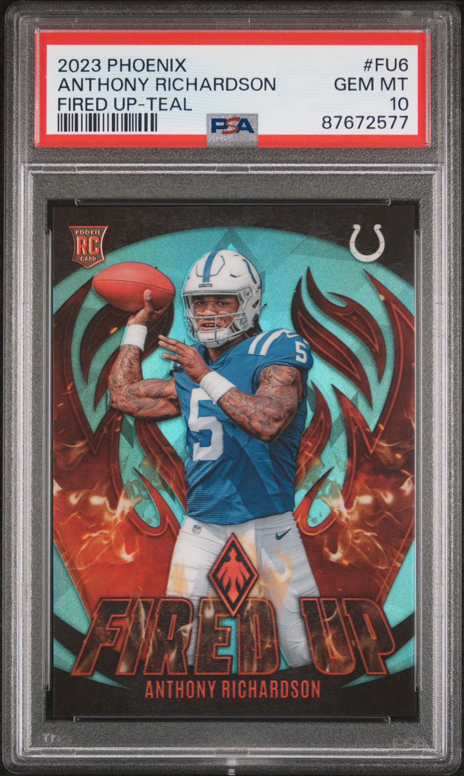 2023 Phoenix Football Anthony Richardson #FU-6 Fired Up RC Teal /125 PSA 10