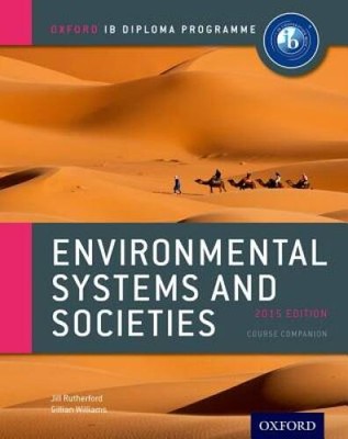 IB Environmental Systems and Societies Course Book: 2015 edition: Ox - VERY GOOD