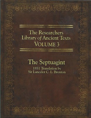 The Researcher's Library of Ancient Texts Volume 3 The Septuagint 2012 Paperback