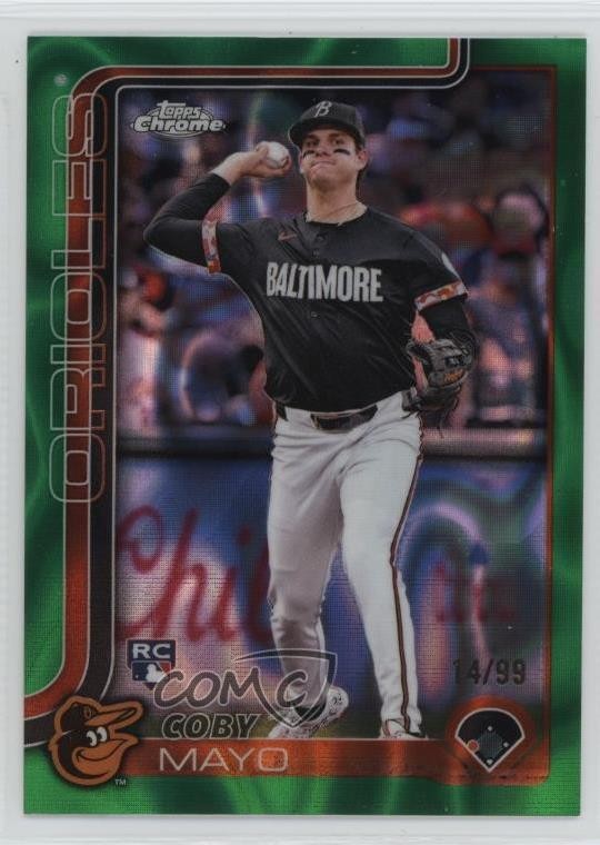 2025 Topps Chrome Green Lava Refractor 14/99 Coby Mayo #120 09j5