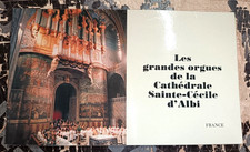 ORGUE LES GRANDES ORGUES DE LA CATHEDRALE SAINTE CECILE D'ALBI PHOTOS 1981