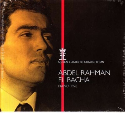 ABDEL RAHMAN EL BACHA QUEEN ELISABETH COMPETITION: ABDEL RAHMAN EL BACHA, PIANO 