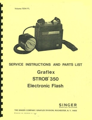 Graflex Strob 350 Electronic Flash Service & Repair Manual Reprint