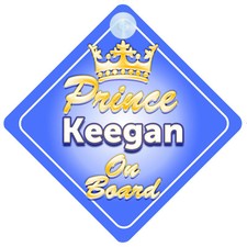 Crown Prince Keegan On Board Personalised Baby Boy Car Sign