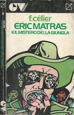 ERIC MATRAS E IL MISTERO DELLA GIUNGLA. . 1974. .