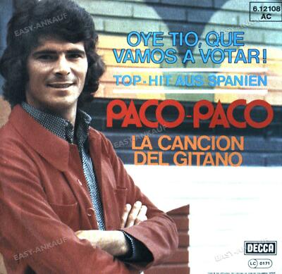 Paco Paco - Oye Tio Que Vamos A Votar ! 7in 1977 (VG+/VG+) '