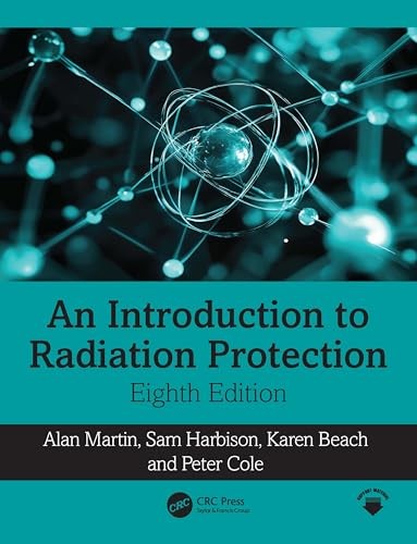 An Introduction to Radiation Protection - Image 5