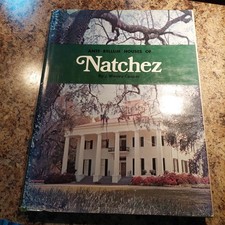 Ante-Bellum Houses of Natchez by J. Wesley Cooper 1983 Hardcover HCDJ