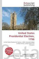 Lambert M. Surhone (U. A.) | United States Presidential Election, 1796 | Buch