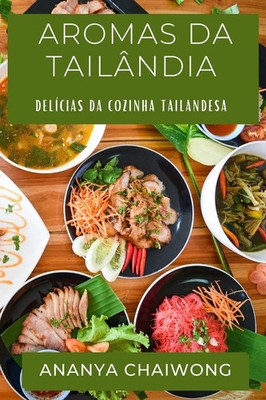 Ananya Chaiwong | Aromas da Tailândia | Taschenbuch | Portugiesisch (2023)