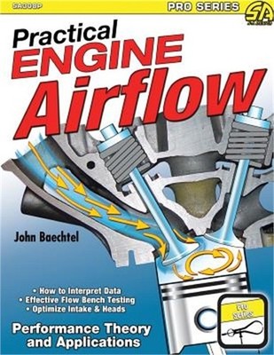Practical Engine Airflow: Performance Theory and Applications (Paperback or Soft