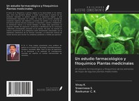 Vinay K. (U. A.) | Un Estudio FarmacolóGico Y FitoquíMico Plantas Medicinales