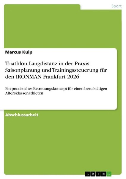 Triathlon Langdistanz In Der Praxis. Saisonplanung Und Trainingssteuerung FüR...-image