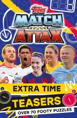 Match Attax Extra Time Teasers by Farshore PAPERBACK 9780008670580