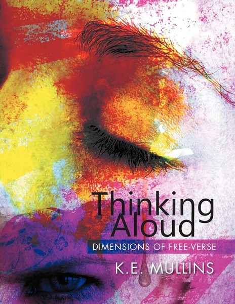 K. E. Mullins | Thinking Aloud | Taschenbuch | Englisch (2011) | Xlibris-image