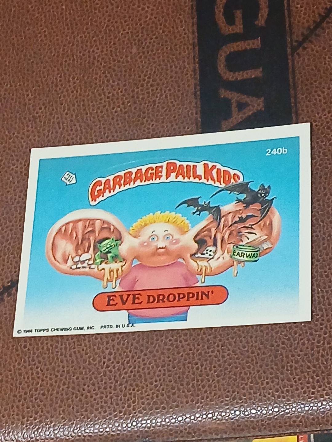 1986 TOPPS GARBAGE PAIL KIDS SERIES 6 EVE DROPPIN' #240B SEE SCANS FOR GRADE