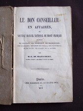 Le bon conseiller en affaires, ou nouveau manuel national de droit français