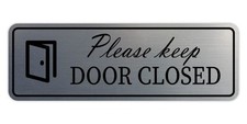 Standard Please Keep Door Closed Sign Brushed Silver - Small 2 Pack