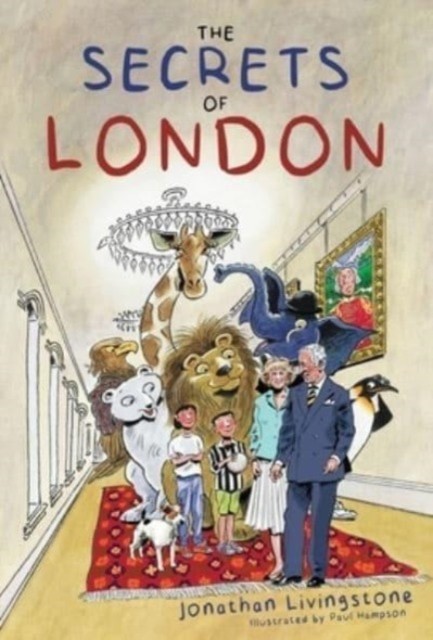 The Secrets of London by Jonathan Livingstone (Paperback Book)