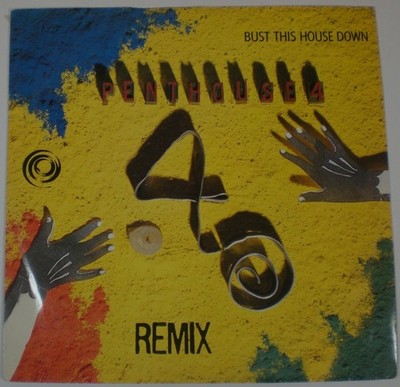 Penthouse 4 - Bust This House Down (Remix) (12'') - Electronic