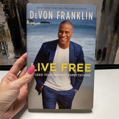 Devon Franklin Live Free Exceed Your Highest Expectations Hardcover Motivational