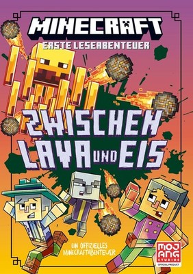 Minecraft Erste Leseabenteuer. Zwischen Lava und Eis Ein neuer Band der belie...