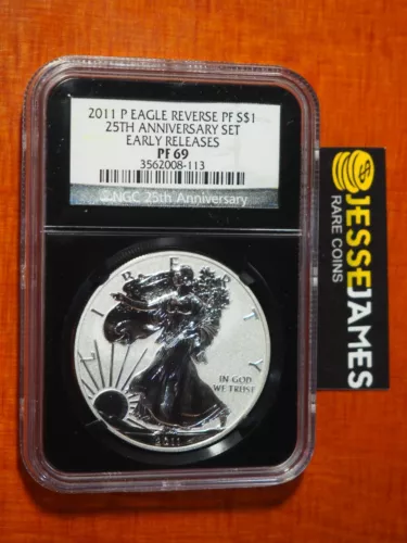 2011 P REVERSE PROOF SILVER EAGLE NGC PF69 25TH ANNIVERSARY SET EARLY RELEASES