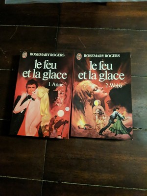 Rosemary Rogers Le Feu Et La Glace 1 2 Anne Webb French Language Ebay