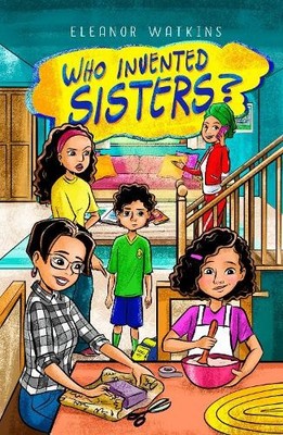 Who Invented Sisters?, Watkins, Eleanor