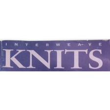 INTERWEAVE KNITS MAGAZINE: WEALTH OF KNITTING PATTERNS YOU CHOOSE LF
