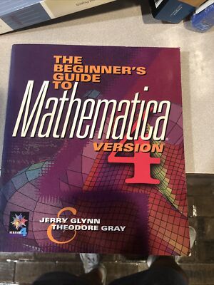 The Beginner s Guide to MATHEMATICA     Version 4
