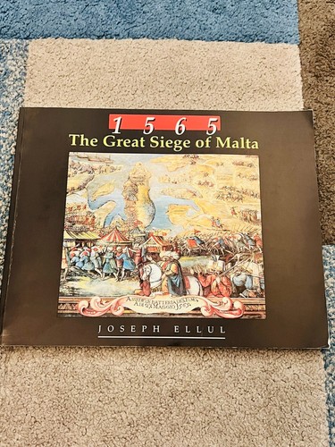 1565 GROSSE BELAGERUNG VON MALTA von JOSEPH ELLUL - vom Autor signiert (SB1407)