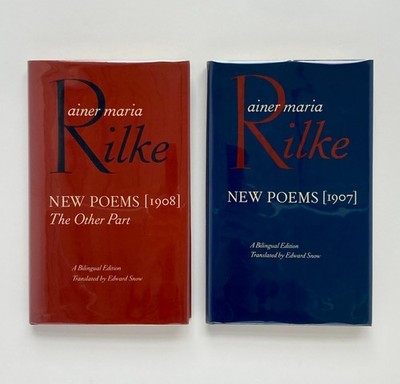 Rainer Maria Rilke - New Poems 1907 & 1908 North Point Press. Edward Snow (tr)