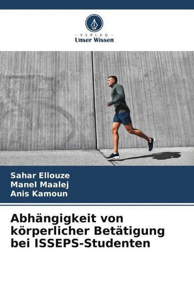 Sahar Ellouze (U. A.) | AbhäNgigkeit Von KöRperlicher BetäTigung Bei...-image