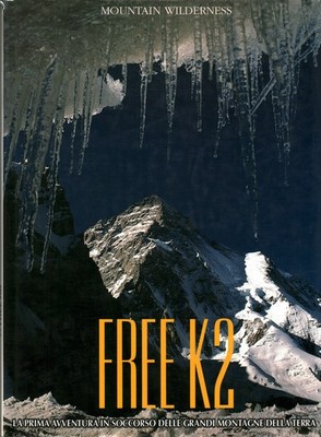 Free K2. Das erste Rettungsabenteuer der großen Berge der Erde