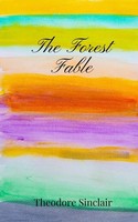 The Forest Fable Theodore Sinclair Taschenbuch Englisch 2025 Ean 9781805671268