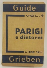 Guide GRIEBEN 1932 PARIGI Dintorni Ed Novi Ligure Guida turistica epoca cartine