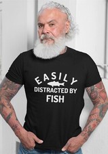 Fishing T-shirt Easily Distracted by Fish Fisherman Angler Grandad Dad XMAS Gift
