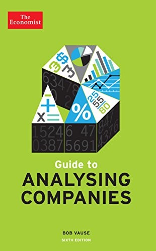 The Economist Guide To Analysing Companies 6th edition By Bob Vause