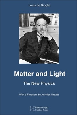 Matter and Light: The New Physics (Paperback or Softback)
