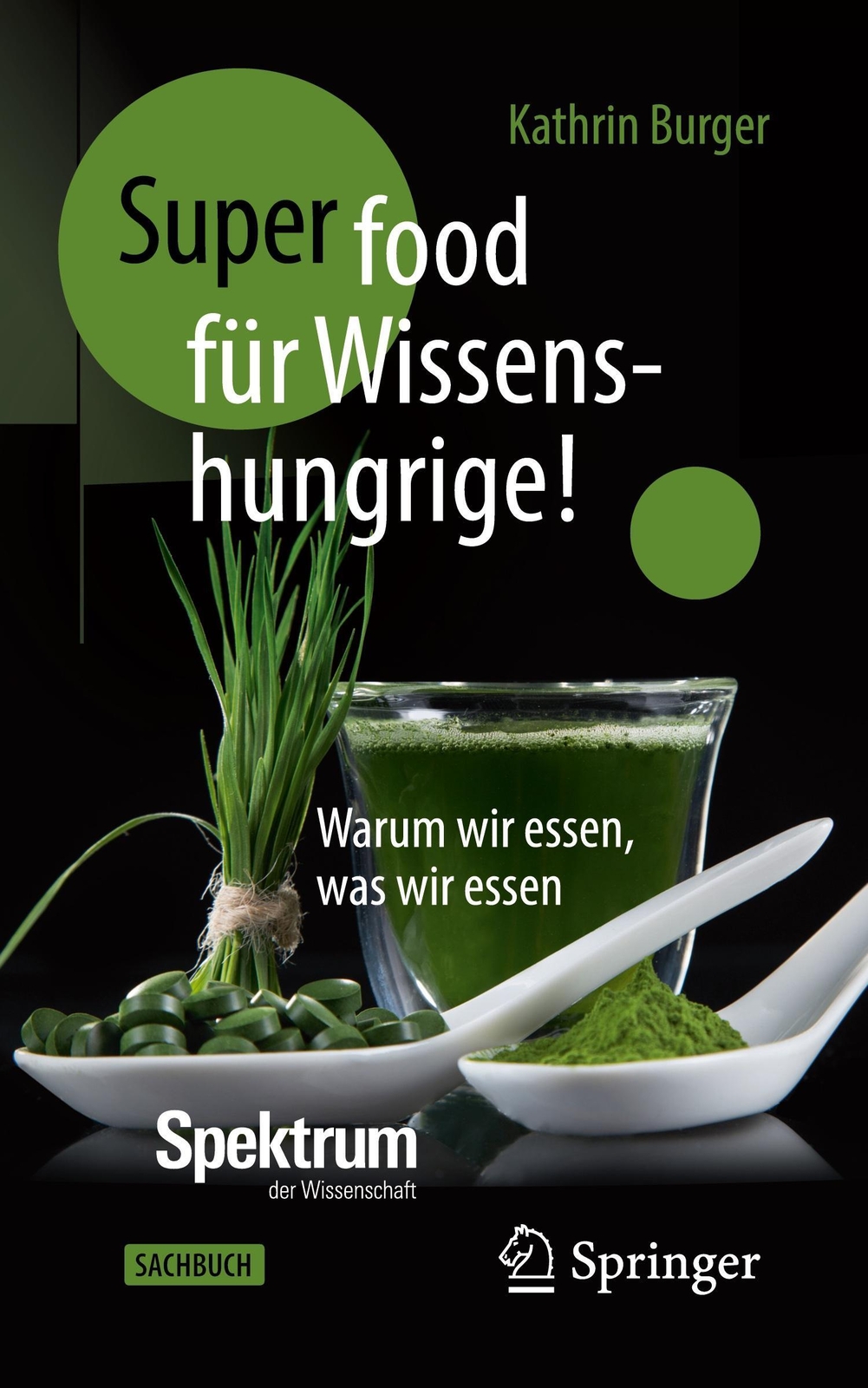 Thumbnail - Kathrin Burger | Super-food Für Wissenshungrige | Taschenbuch |
