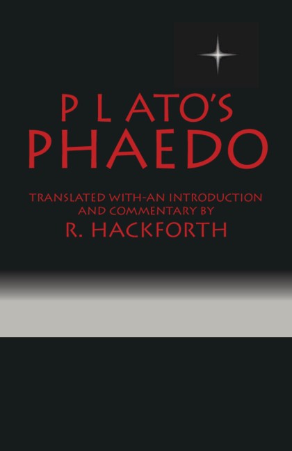 Plato: Phaedo Plato Hackforth Paperback Cambridge University Press