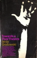 TOWARDS A POOR THEATRE By Jerzy Grotowski & Peter Brook *Excellent Condition*