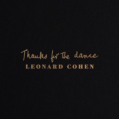 Cohen Thanks For The Dance (180G) Lp New